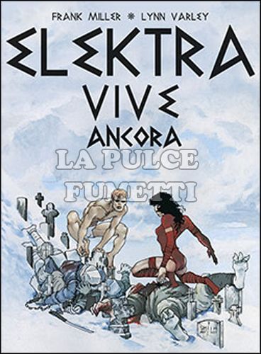 I GRANDI TESORI MARVEL - ELEKTRA VIVE ANCORA - EDIZIONE DELUXE